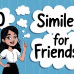 60 Similes for Friendship, friendship similes, simile for friendship