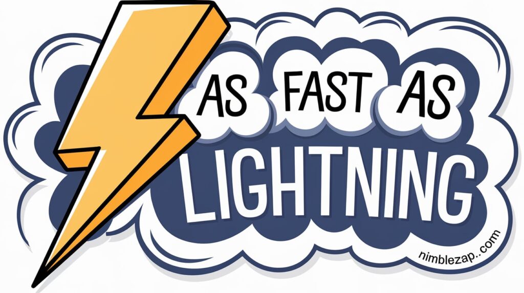 As Fast as Lightning