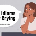 50 Idioms for Crying