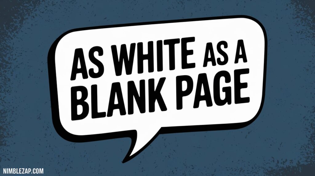 As white as a blank page