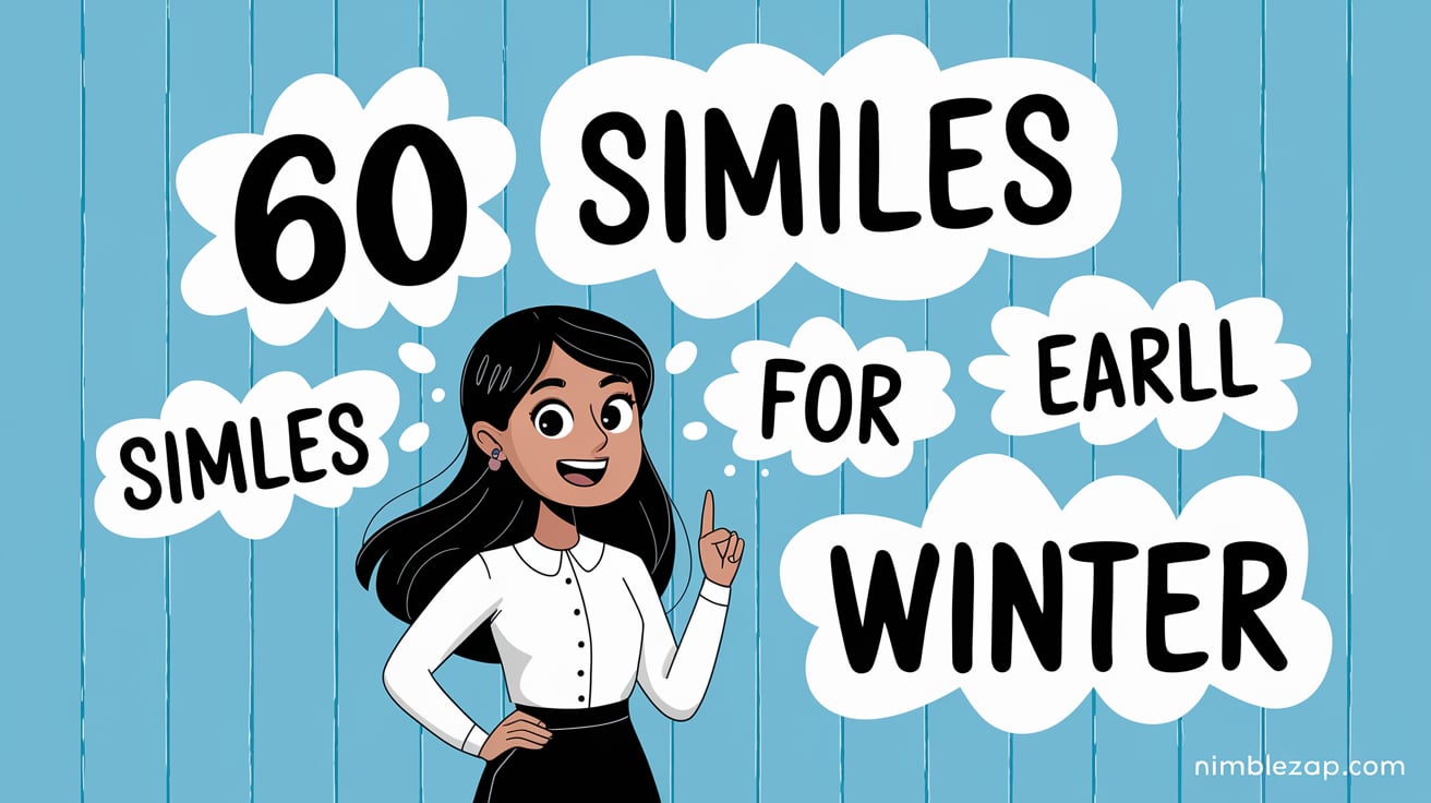 60 Similes for Winter, winter similes, simile for winter